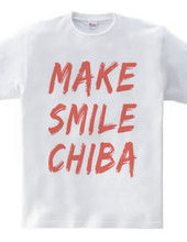 MAKE SMILE CHIBA