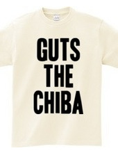 GUTS THE CHIBA