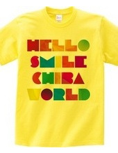 HELLO SMILE CHIBA WORLD