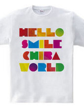 HELLO SMILE CHIBA WORLD