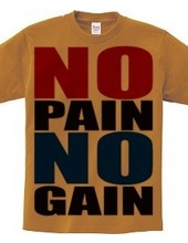 NO_PAIN_NO_GAIN