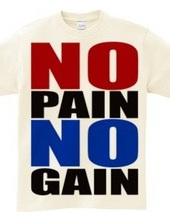 NO_PAIN_NO_GAIN