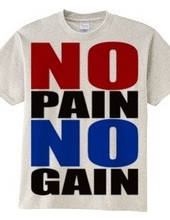 NO_PAIN_NO_GAIN