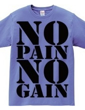 NO_PAIN_NO_GAIN