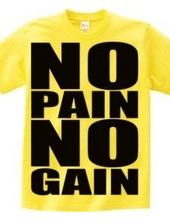 NO_PAIN_NO_GAIN