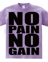 NO_PAIN_NO_GAIN