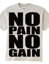 NO_PAIN_NO_GAIN