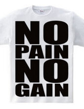 NO_PAIN_NO_GAIN