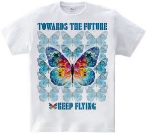 Toward the Future Keep Flying