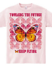 Toward the Future Keep Flying