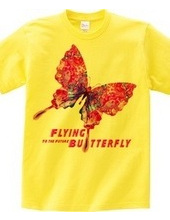 Flying Butterly To the Future：未来へ向かって飛ぶ蝶