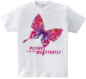 Flying Butterly To the Future：未来へ向かって飛ぶ蝶