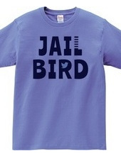 JAIL BIRD