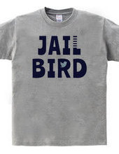 JAIL BIRD