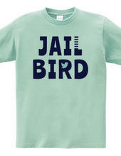 JAIL BIRD