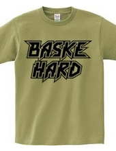 BASKE HARD