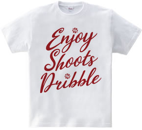 Enjoy Shoots Dribble