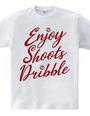 Enjoy Shoots Dribble