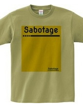 Sabotage #2