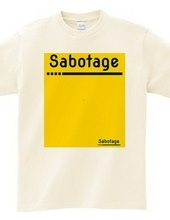 Sabotage #2