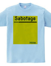 Sabotage #2