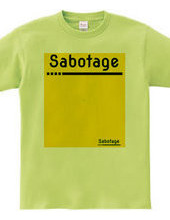 Sabotage #2