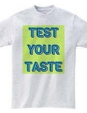 TEST YOUR TASTE#2