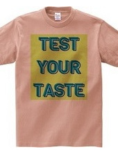 TEST YOUR TASTE#2