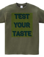 TEST YOUR TASTE#2