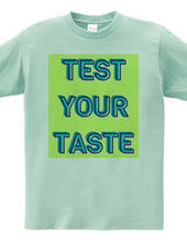 TEST YOUR TASTE#2