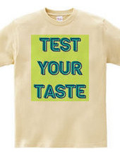 TEST YOUR TASTE#2