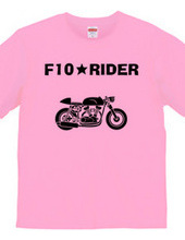 Ｆ１０★ＲＩＤＥＲ