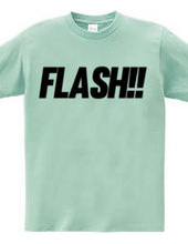 flash!!