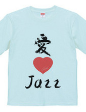 Love 4 music T-shirts Jazz version