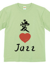 Love 4 music T-shirts Jazz version