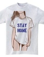 STAY HOME Tshirts