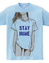 STAY HOME Tshirts