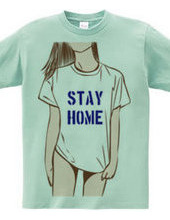 STAY HOME Tshirts