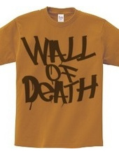 WALL OF DEATH