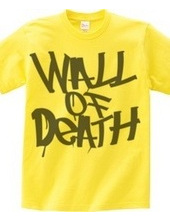 WALL OF DEATH