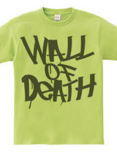 WALL OF DEATH