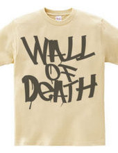 WALL OF DEATH