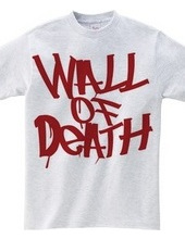 WALL OF DEATH