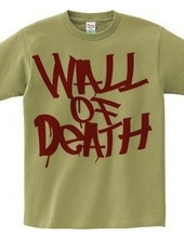 WALL OF DEATH
