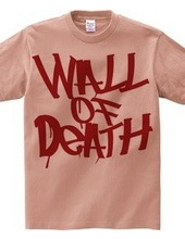 WALL OF DEATH