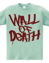 WALL OF DEATH