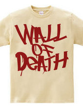 WALL OF DEATH