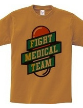 FIGHT MEDICAL TEAM