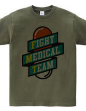 FIGHT MEDICAL TEAM