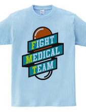 FIGHT MEDICAL TEAM